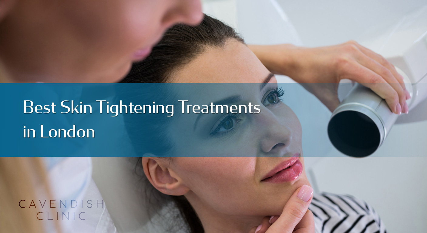 Best-Skin-Tightening-Treatments-in-London